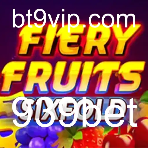FieryFruitsSixFold: A Nova Sensação do Mundo dos Jogos com 939bet