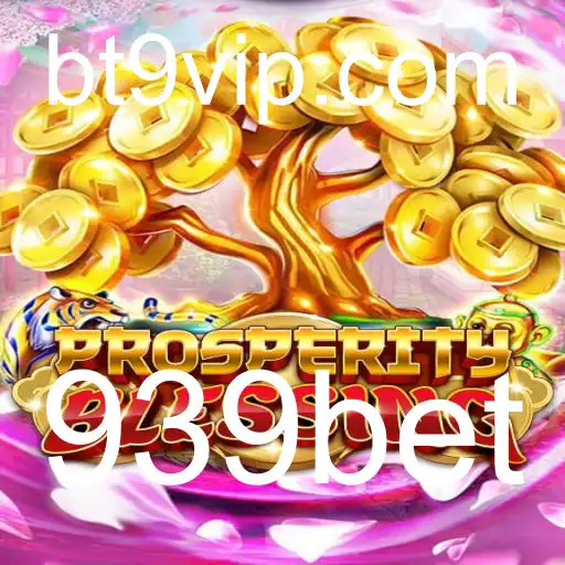 Descubra a Experiência de ProsperityBlessing na Era da 939bet
