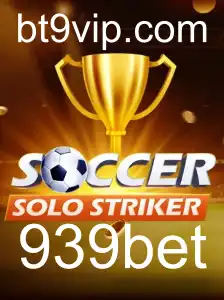 SoccerSoloStriker e 939bet: Uma Nova Experiência no Mundo dos Jogos Digitais